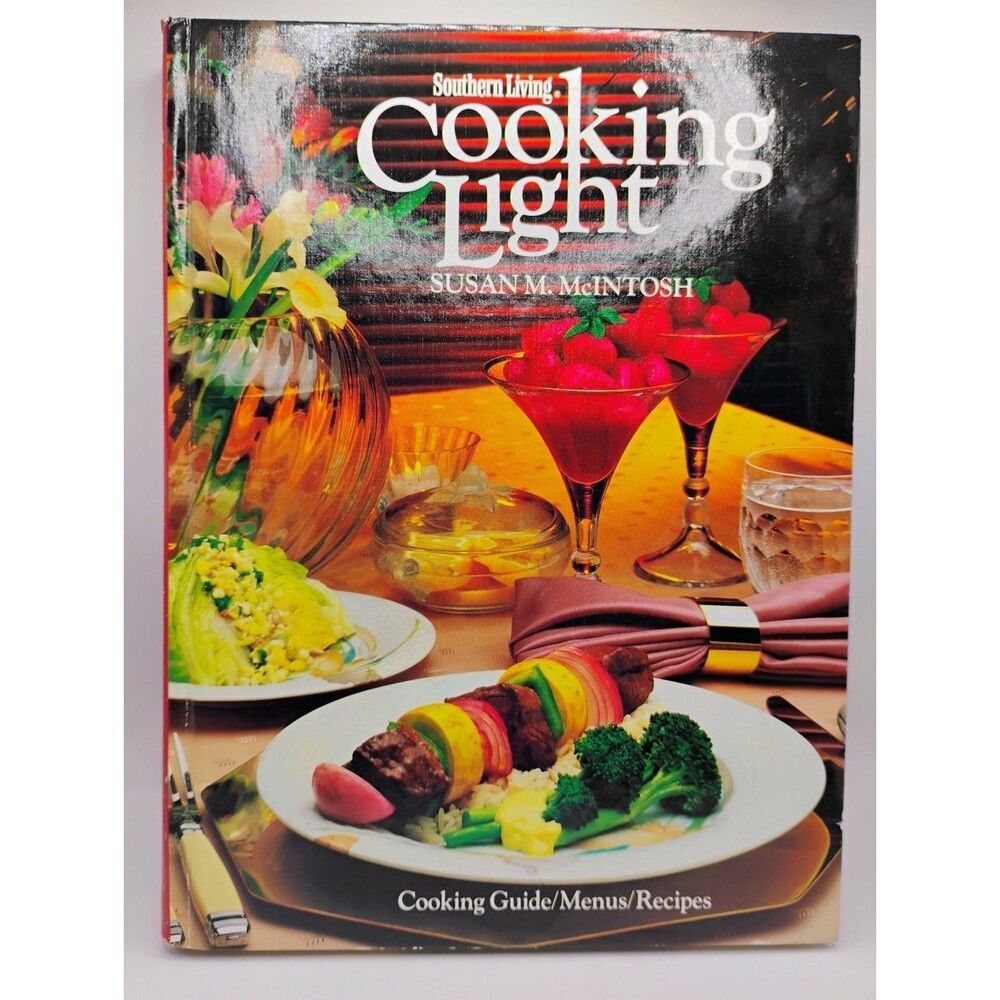 Southern Living: Cooking Light by Cooking Light Magazine, Susan M. McIntosh
